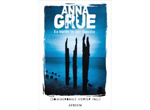 9783038821366 - Es bleibt in der Familie - Anna Grue Kartoniert (TB)