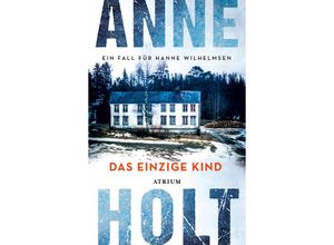 9783038821410 - Das einzige Kind - Anne Holt Kartoniert (TB)