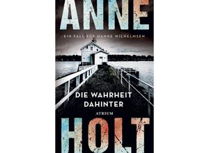 9783038821458 - Die Wahrheit dahinter - Anne Holt Kartoniert (TB)