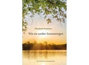 9783038860709 - Wie ein sanfter Sommerregen - Elisabeth Pasterer Gebunden