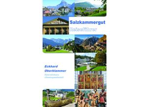 9783038860808 - Salzkammergut Reiseführer - Eckhard Oberklammer Kartoniert (TB)