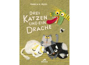 9783038930778 - Drei Katzen und ein Drache - Manica Musil Gebunden