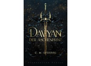 9783038962793 - Davyan (Band 1) Der Aschenprinz - C M Spoerri Kartoniert (TB)