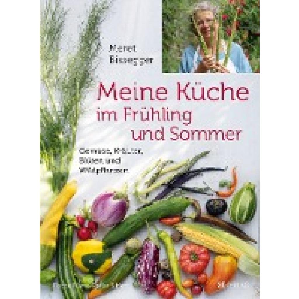 9783039020539 - Bissegger Meret Meine Küche im Frühling und Sommer