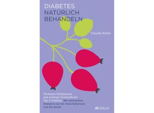 9783039022076 - Diabetes natürlich behandeln - Claudia Ritter Gebunden