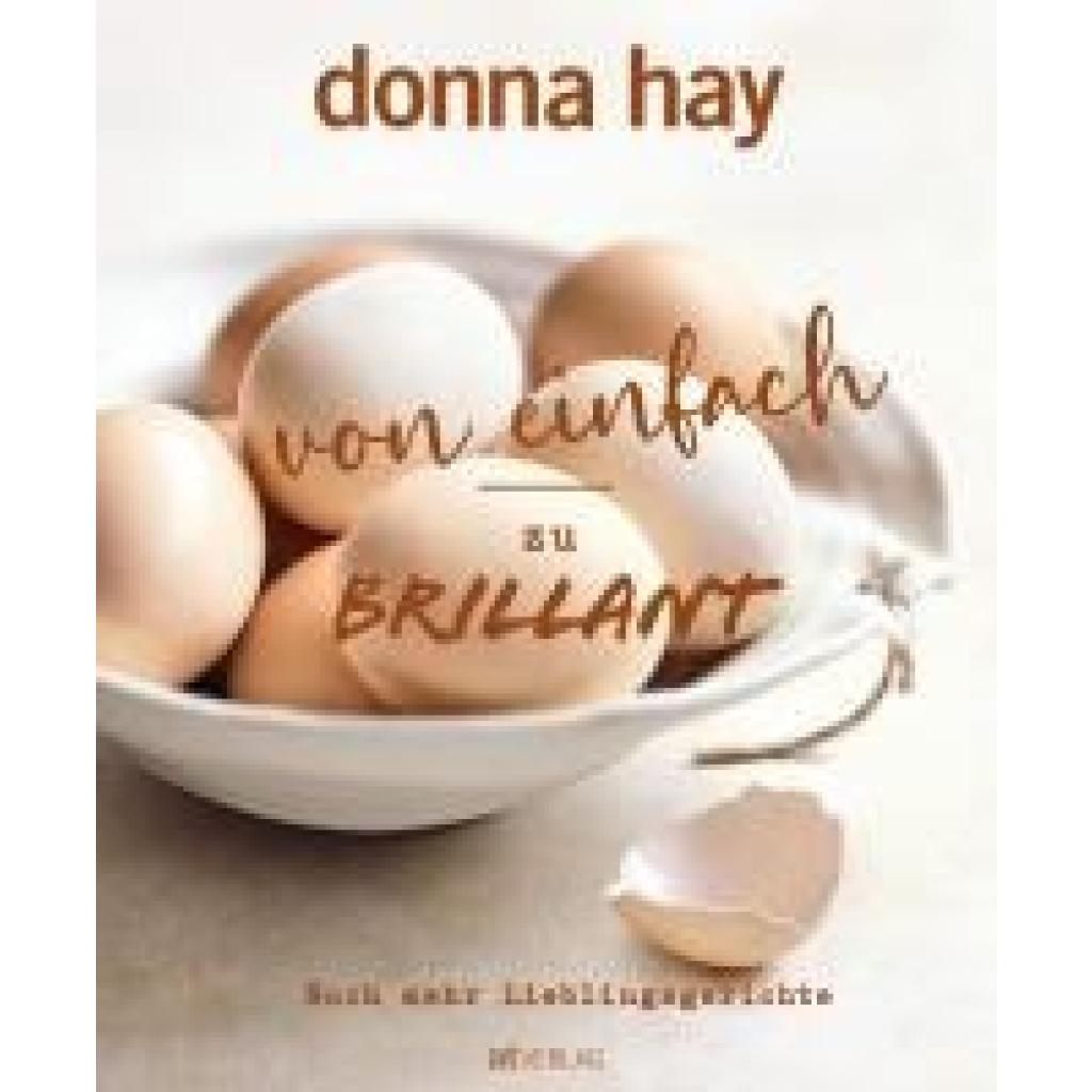 9783039022571 - Hay Donna Von Einfach zu Brillant - Noch mehr Lieblingsgerichte