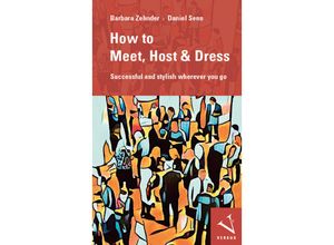 9783039093939 - How to Meet Host & Dress - Barbara Zehnder Daniel Senn Kartoniert (TB)