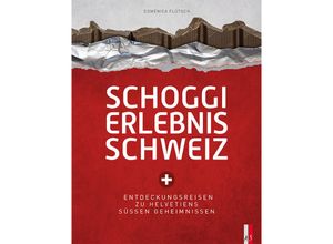 9783039130269 - Schoggi Erlebnis Schweiz - Domenica Flütsch Gebunden