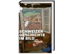 9783039192441 - Schweizer Geschichte im Bild - Thomas Maissen Gebunden