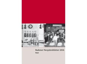 9783039194032 - Badener Neujahrsblätter   Jahrgang   Badener Neujahrsblätter 2017 Kartoniert (TB)