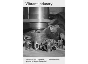 9783039194513 - Vibrant Industry - Franziska Eggimann Gebunden