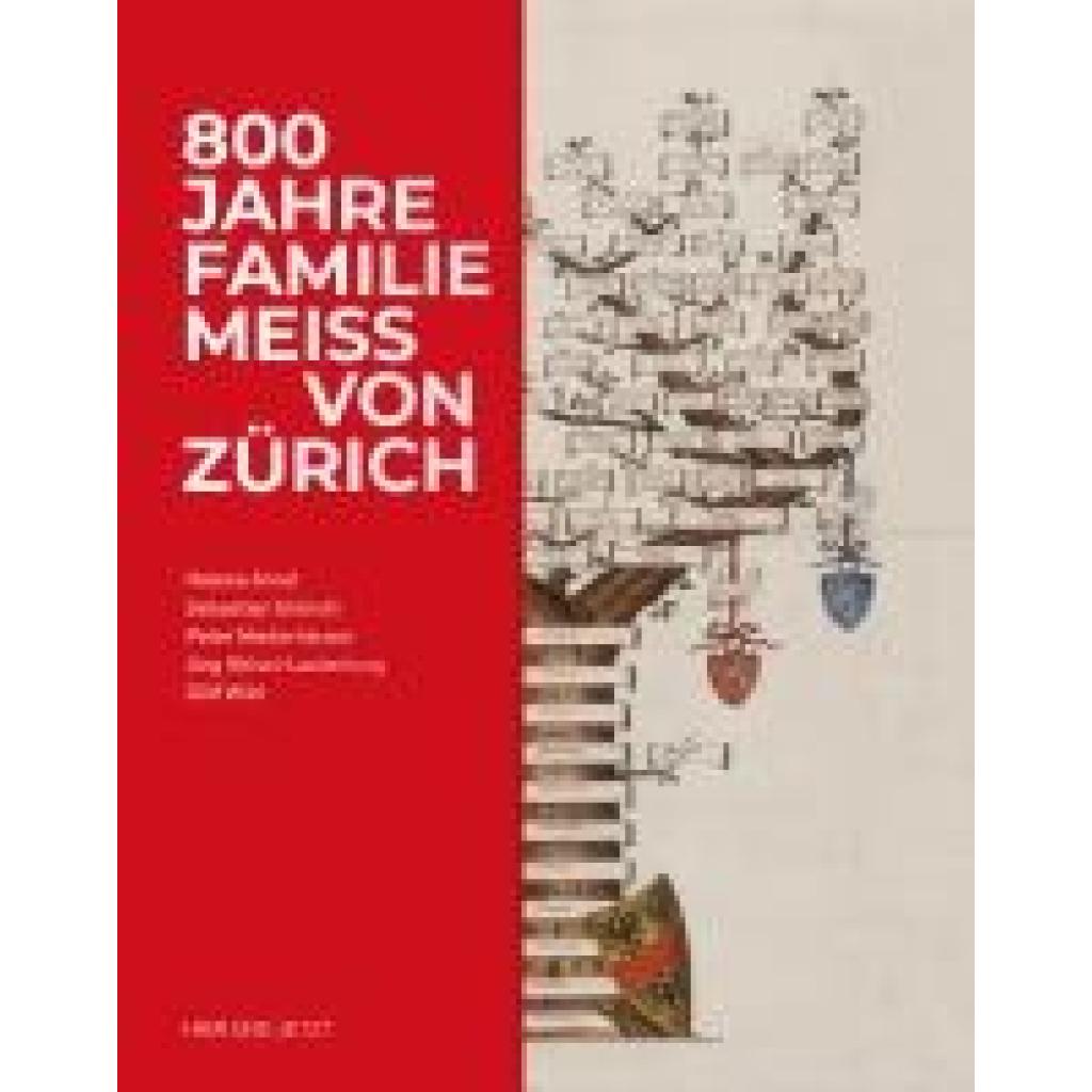 9783039196043 - Arnet Helene 800 Jahre Familie Meiss von Zürich