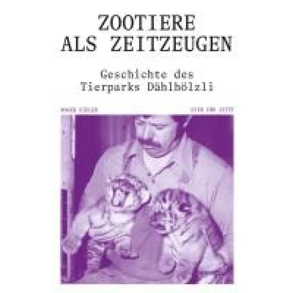 9783039196234 - Sidler Roger Zootiere als Zeitzeugen