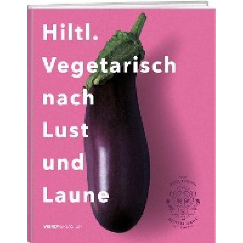 9783039221417 - Hiltl Rolf Hiltl Vegetarisch nach Lust und Laune