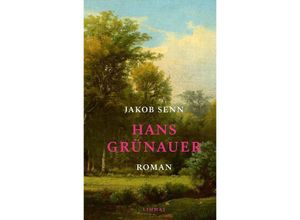 9783039260652 - Hans Grünauer - Jakob Senn Gebunden