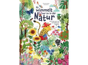 9783039340484 - Es wimmelt nur so in der Natur - Alexandra Garibal Gebunden