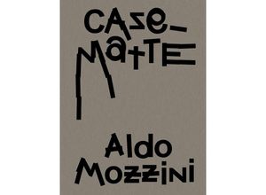 9783039421992 - Aldo Mozzini Casematte Gebunden