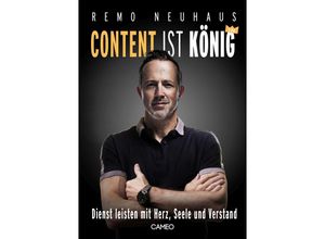 9783039510290 - Content ist König - Remo Neuhaus Taschenbuch