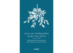 9783039510375 - Lasst uns Weihnachten wieder leise feiern Leinen