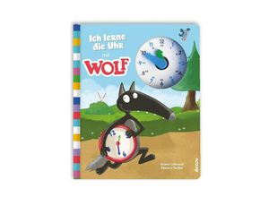 9783039540037 - Ich lerne die Uhr mit Wolf - Orianne Lallemand Gebunden