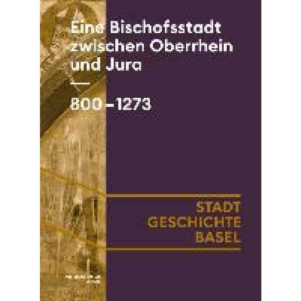 9783039690022 - Bernasconi Marco Eine Bischofsstadt zwischen Oberrhein und Jura 800-1273