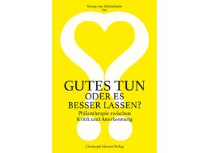 9783039690121 - Gutes tun oder es besser lassen? Kartoniert (TB)