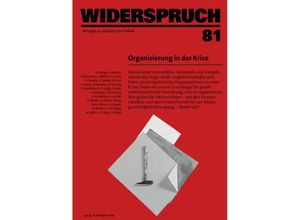 9783039730124 - Widerspruch 81 - Miriam Berger Aurélien Berlan Peter Bescherer Kartoniert (TB)