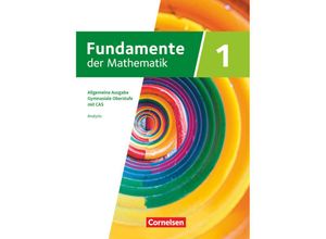 9783060012121 - Fundamente der Mathematik - Allgemeine Ausgabe ab 2024 - mit CAS- MMS-Schwerpunkt - Band 1 Gebunden