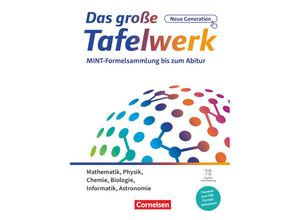 9783060013043 - Das große Tafelwerk - neue Generation - MINT-Formelsammlung bis zum Abitur - Alle Bundesländer - Hubert König Willi Wörstenfeld Wolfgang Pfeil Andreas Gramm Wolfgang Kricke Rolf Winter Lothar Meyer Karlheinz Martin Gebunden