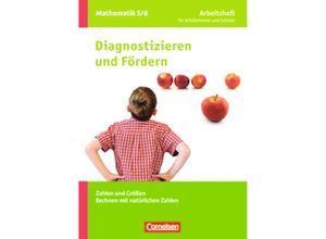 9783060043613 - Diagnostizieren und Fördern in Mathematik Allgemeine Ausgabe Diagnostizieren und Fördern - Arbeitshefte - Mathematik - 5 6 Schuljahr - Carina Freytag Claus Arndt Geheftet