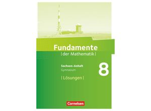 9783060094820 - Fundamente der Mathematik Gymnasium Sachsen-Anhalt Fundamente der Mathematik - Sachsen-Anhalt ab 2015 - 8 Schuljahr Kartoniert (TB)