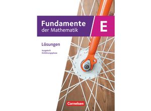 9783060098521 - Fundamente der Mathematik   Fundamente der Mathematik - Ausgabe B - ab 2017 - Einführungsphase - Klasse 11 an Sekundarschulen Kartoniert (TB)