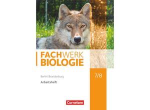 9783060101788 - Fachwerk Biologie Ausgabe Berlin Brandenburg Fachwerk Biologie - Berlin Brandenburg - 7 8 Schuljahr - Adria Wehser Geheftet