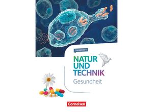 9783060106288 - Natur und Technik - Naturwissenschaften Neubearbeitung   Natur und Technik - Naturwissenschaften Neubearbeitung - Themenhefte - 5-10 Schuljahr - Julia Feltes Myriam Backes Frederic Buchheit Kartoniert (TB)