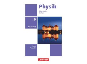 9783060112272 - Physik - Neue Ausgabe   Physik - Neue Ausgabe - Sachsen 2022 - 6 Schuljahr - Jessie Best Jan Genscher Ralf Greiner-Well Elke Göbel Tom Höpfner Matthias Roßner Maik Viehrig Kartoniert (TB)