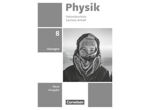 9783060112340 - Physik - Neue Ausgabe - Sachsen 2022 - 8 Schuljahr - Jessie Best Jan Genscher Ralf Greiner-Well Elke Göbel Tom Höpfner Matthias Roßner Maik Viehrig Kartoniert (TB)