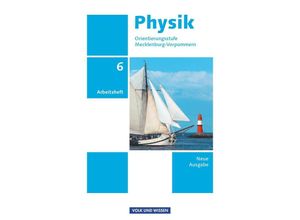 9783060112876 - Physik - Ausgabe Volk und Wissen - Orientierungsstufe Mecklenburg-Vorpommern - Neue Ausgabe - 6 Schuljahr - Dietmar Karau Thorid Rabe Kartoniert (TB)