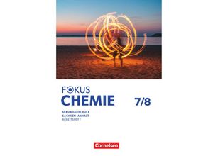 9783060114153 - Fokus Chemie - Mittlere Schulformen - Sachsen-Anhalt 2023 - 7 8 Schuljahr Kartoniert (TB)