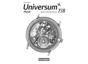 9783060120758 - Universum Physik - Gymnasium Baden-Württemberg - Neubearbeitung - 7 8 Schuljahr - Reiner Kienle Carl-Julian Pardall Lutz Kasper Bruno Rager Ursula Wienbruch Ruben Brand Stefan Ronellenfitsch Kartoniert (TB)