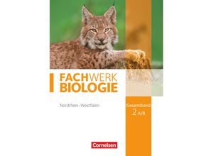 9783060148899 - Fachwerk Biologie - Nordrhein-Westfalen 2013 - Gesamtband 2 A B - Ingmar Stelzig Josef Johannes Zitzmann Matthias Ritter Gebunden