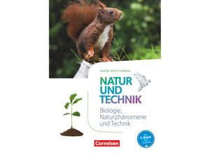 9783060153688 - Natur und Technik - Naturwissenschaften Neubearbeitung - Baden-Württemberg - 5 6 Schuljahr Biologie Naturphänomene - Siegfried Bresler Carsten Kuck Cornelia Pätzelt Gebunden