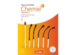 9783060155958 - Natur und Technik - Chemie interaktiv Differenzierende Ausgabe - Niedersachsen - Band 1 5-8 Schuljahr - Bettina Most Carsten Kuck Stephan Kienast Halldis Alxneit Ralf Marks Torsten Witteck Jörg Saborowski Gebunden