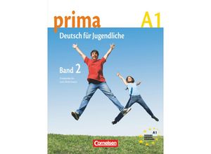 9783060200672 - Prima - Deutsch für Jugendliche junge Erwachsene Bd2 Prima - Deutsch für Jugendliche - Bisherige Ausgabe - A1 Band 2 - Magdalena Michalak Friederike Jin Lutz Rohrmann Kartoniert (TB) 9783060200672 - Prima - Deutsch für Jugendliche junge Erwachsene Bd2 Prima - Deutsch für Jugendliche - Bisherige Ausgabe - A1 Band 2 - Magdalena Michalak Friederike Jin Lutz Rohrmann Kartoniert (TB)