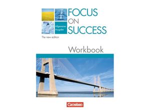 9783060202300 - Focus on Success Allgemeine Ausgabe The new edition Focus on Success - The new edition - Allgemeine Ausgabe - B1 B2 - David Clarke John Michael Macfarlane Kartoniert (TB)