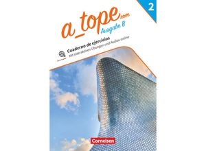 9783060244461 - A_topecom - Spanisch Spätbeginner Bayern - Ausgabe 2023 - Band 2 - Tina Gebhard Wolfgang Steveker Gisela Weber Kartoniert (TB)