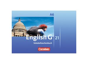 9783060324477 - English G 21 Ausgabe A 2 English G 21 - Ausgabe A - Abschlussband 6 10 Schuljahr - 6-jährige Sekundarstufe I Kartoniert (TB)