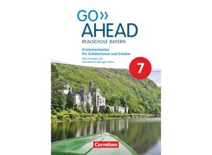 9783060338962 - Go Ahead   Go Ahead - Realschule Bayern 2017 - 7 Jahrgangsstufe Grammarmaster - Gwen Berwick Gebunden