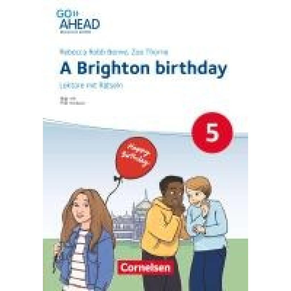 9783060349838 - Robb Benne Rebecca Go Ahead 5 Jahrgangsstufe - Realschule Bayern 2017 - A Brighton birthday