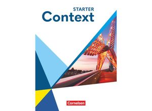 9783060362615 - Context - Allgemeine Ausgabe 2022 - Starter - Ramin Azadian Irene Bartscherer Sabine Buchholz Björn Jörgeling Claudia Krapp Sylvia Loh Andreas Sedlatschek Sabine Struß Britta Rössner Paul Maloney Kartoniert (TB)