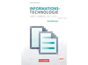 9783060410064 - Informationstechnologie   Informationstechnologie - Realschule Bayern - 5-8 Schuljahr - Theresa Radulescu Florian Stelzle Sabrina Streib Julia Beck Kartoniert (TB)